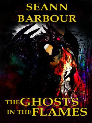 cover image of The Ghosts in the Flames